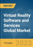 Virtual Reality Software and Services Global Market Report 2023- Product Image