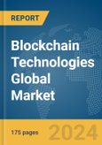 Blockchain Technologies Global Market Report 2024- Product Image