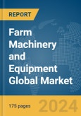 Farm Machinery and Equipment Global Market Report 2024- Product Image