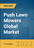 Push Lawn Mowers Global Market Report 2024- Product Image