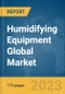 Humidifying Equipment Global Market Report 2023 - Product Image