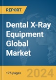 Dental X-Ray Equipment Global Market Report 2024- Product Image