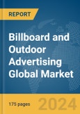 Billboard and Outdoor Advertising Global Market Report 2024- Product Image