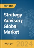 Strategy Advisory Global Market Report 2024- Product Image