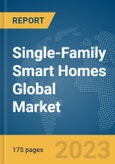 Single-Family Smart Homes Global Market Report 2023- Product Image