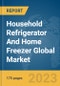 Household Refrigerator And Home Freezer Global Market Report 2024 - Product Image