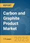Carbon and Graphite Product Market Report 2025 - Product Image