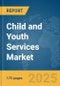 Child and Youth Services Market Report 2025 - Product Thumbnail Image