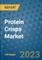Protein Crisps Market Size, Share, Trends, Outlook to 2030- Analysis of Industry Dynamics, Growth Strategies, Companies, Types, Applications, and Countries Report - Product Image