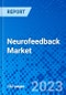 Neurofeedback Market, by Product, by System, by Application, by End User, and by Region - Size, Share, Outlook, and Opportunity Analysis, 2023 - 2030 - Product Image