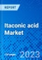 Itaconic acid Market, by Derivative, by Application, and by Region - Size, Share, Outlook, and Opportunity Analysis, 2022 - 2030 - Product Image