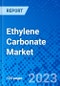 Ethylene Carbonate Market, By Application, By End-User Industry, By Region - Size, Share, Outlook, and Opportunity Analysis, 2022 - 2030 - Product Image