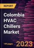 Colombia HVAC Chillers Market Forecast to 2028 - COVID-19 Impact and Country Analysis by Technology, Type, and Application- Product Image