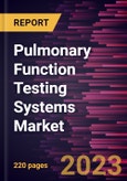 Pulmonary Function Testing Systems Market Forecast to 2028 - COVID-19 Impact and Global Analysis by Type, Test Type, Component, Application, and End User- Product Image