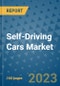 Self-Driving Cars Market Outlook in 2023 and Beyond: Market Size, Market Share, Growth Opportunities, Trends, Forecasts by Types, Applications and Companies to 2030 - Product Image