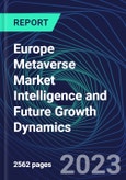Europe Metaverse Market Intelligence and Future Growth Dynamics Databook - 100+ KPIs Covering Market Size by Sector X Use cases X Technology, Business and Consumer Spend, NFT Spend - Q1 2023- Product Image