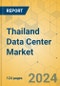 Thailand Data Center Market - Investment Analysis & Growth Opportunities 2024-2029 - Product Thumbnail Image