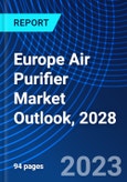 Europe Air Purifier Market Outlook, 2028- Product Image