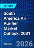 South America Air Purifier Market Outlook, 2031- Product Image