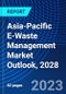 Asia-Pacific E-Waste Management Market Outlook, 2028 - Product Thumbnail Image