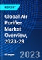 Global Air Purifier Market Overview, 2023-28 - Product Image