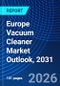 Europe Vacuum Cleaner Market Outlook, 2031 - Product Image