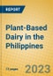 Plant-Based Dairy in the Philippines - Product Image