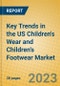 Key Trends in the US Children's Wear and Children's Footwear Market - Product Thumbnail Image