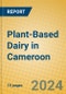 Plant-Based Dairy in Cameroon - Product Image