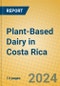 Plant-Based Dairy in Costa Rica - Product Image