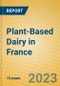 Plant-Based Dairy in France - Product Image