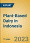 Plant-Based Dairy in Indonesia - Product Thumbnail Image