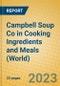 Campbell Soup Co in Cooking Ingredients and Meals (World) - Product Image