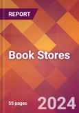 Book Stores - 2024 U.S. Market Research Report with Updated Recession Risk Forecasts- Product Image