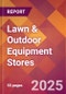 Lawn & Outdoor Equipment Stores - 2023 U.S. Market Research Report with Updated Recession Risk & COVID-19 Forecasts - Product Thumbnail Image