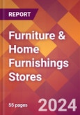 Furniture & Home Furnishings Stores - 2024 U.S. Market Research Report with Updated Recession Risk Forecasts- Product Image