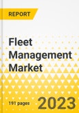 Fleet Management Market - A Global and Regional Analysis: Focus on Product, Application, and Country Analysis - Analysis and Forecast, 2022-2031- Product Image