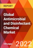 Global Antimicrobial and Disinfectant Chemical Market, By Function, By Product Type, By End User, By Sales Channel, Estimation & Forecast, 2017-2030- Product Image