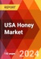 USA Honey Market, By Type, By Type, By Pack Size, By Packaging, By Application, By Distribution Channel, Estimation & Forecast, 2017-2030 - Product Thumbnail Image