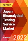 Japan Bioanalytical Testing Service Market, By Test Type, By Molecule Type, By Application, By End Users, Estimation & Forecast, 2017-2030- Product Image