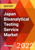 Japan Bioanalytical Testing Service Market, By Test Type, By Molecule Type, By Application, By End Users, Estimation & Forecast, 2017-2030- Product Image