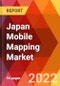 Japan Mobile Mapping Market, By Component, By Type, By Application, By End User, Estimation & Forecast, 2017-2030 - Product Thumbnail Image