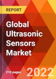 Global Ultrasonic Sensors Market, By Type, By Application, End User, Estimation & Forecast, 2017-2030- Product Image