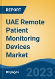 UAE Remote Patient Monitoring Devices Market, By Region, By Competition Forecast & Opportunities, 2018-2028F- Product Image