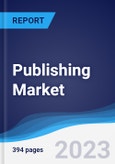 Publishing Market Summary, Competitive Analysis and Forecast, 2017-2026- Product Image