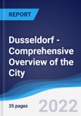Dusseldorf - Comprehensive Overview of the City, PEST Analysis and Key Industries including Technology, Tourism and Hospitality, Construction and Retail- Product Image
