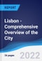 Lisbon - Comprehensive Overview of the City, PEST Analysis and Key Industries including Technology, Tourism and Hospitality, Construction and Retail - Product Thumbnail Image