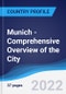 Munich - Comprehensive Overview of the City, PEST Analysis and Key Industries including Technology, Tourism and Hospitality, Construction and Retail - Product Thumbnail Image