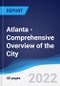 Atlanta - Comprehensive Overview of the City, PEST Analysis and Key Industries including Technology, Tourism and Hospitality, Construction and Retail - Product Thumbnail Image