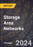 2023 Global Forecast For Storage Area Networks (SANs) (2024-2029 Outlook) - Manufacturing & Markets Report- Product Image